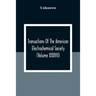 Transactions Of The American Electrochemical Society (Volume XXXVII)