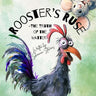 Rooster's Ruse (Softcover - Lulu Publishing): The Truth of The Matter