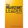 The Reluctant Leader