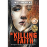 The Killing of Faith