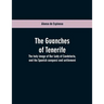 The Guanches of Tenerife: The holy image of Our Lady of Candelaria, and the Spanish conquest and settlement