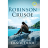 Robinson Crusoe (Annotated, Large Print)