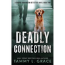 Deadly Connection: A Cooper Harrington Detective Novel