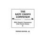 The Kate Chopin Companion: With Chopin's Translations from French Fiction