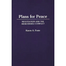 Plans for Peace: Negotiation and the Arab-Israeli Conflict