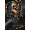 The Forbidden Courtship