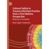 Cultural Safety in Trauma-Informed Practice from a First Nations Perspective: Billabongs of Knowledge