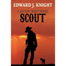 Scout: The Tale of Billy the Kid and the Deadwood Dwarves