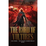 The Road of Vultures: Luka Vernik - The Vengeful Warrior Trilogy - Book 1