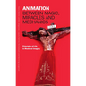 Animation Between Magic, Miracles and Mechanics: Principles of Life in Medieval Imagery