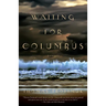 Waiting for Columbus
