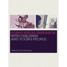 Doing Visual Research with Children and Young People