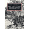Why the South Lost the Civil War