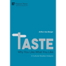 Taste: A Cultural Studies Analysis