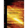 Heidegger's Technologies: Postphenomenological Perspectives