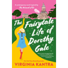 The Fairytale Life of Dorothy Gale