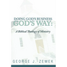 Doing God's Business God's Way