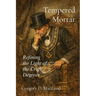 Tempered Mortar: Refining the Light of the Craft Degrees