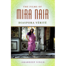 Films of Mira Nair: Diaspora Verite