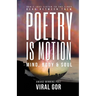 Poetry Is Motion: Mind, Body & Soul