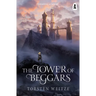 The Tower of Beggars: Stormfell Academy Book One