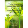 Transformative Learning in Healthcare and Helping Professions Education: Building Resilient Professional Identities