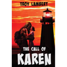 The Call of Karen