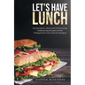 Let's Have Lunch: Conversation, Race and Community; Celebrating 20 years of the Presbyterian Inter-Racial Dialogue