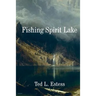 Fishing Spirit Lake