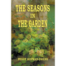 The Seasons in the Garden