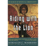 Riding with the Lion: In Search of Mystical Christianity