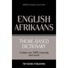 Theme-based dictionary British English-Afrikaans - 3000 words