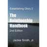 Establishing Glory 2: The Relationship Handbook (2nd Edition)