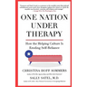 One Nation Under Therapy: How the Helping Culture Is Eroding Self-Reliance