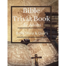 Bible Trivia Book for Adults: Bible Trivia and Quiz's
