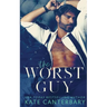 The Worst Guy