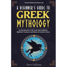 A Beginner's Guide to Greek Mythology
