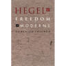 Hegel and the Freedom of Moderns