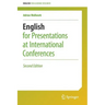English for Presentations at International Conferences