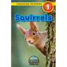 Squirrels: Animals That Make a Difference! (Engaging Readers, Level 1)