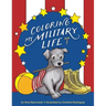 Coloring My Military Life-Book 1