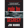 Rule by Secrecy: Hidden History That Connects the Trilateral Commission, the Freemasons, and the Great Pyramids, the