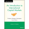 An Introduction to International Capital Markets: Products, Strategies, Participants
