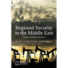Regional Security in the Middle East: Sectors, Variables and Issues