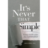 It's Never That Simple: Essays to Broaden the Conversation