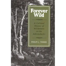 Forever Wild: A Cultural History of Wilderness in the Adirondacks