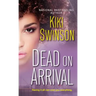 Dead on Arrival