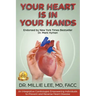 Your Heart is in Your Hands