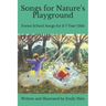 Songs for Nature's Playground: Forest School Songs for 3-7 Year Olds