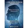 The Creative Power of Thought, Man's Greatest Discovery